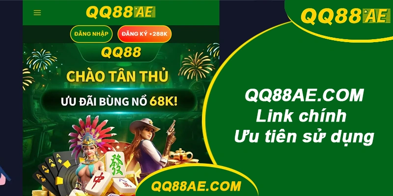 Link Vào Nhanh QQ88 2026: Đổi Link Liên Tục, Ít Bị Chặn 8 Link chính orangebook.top ưu tiên sử dụng